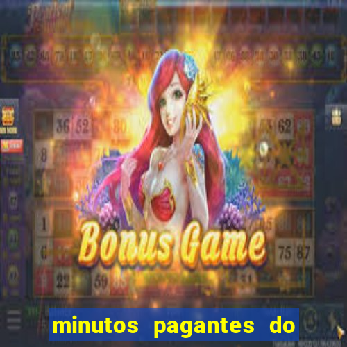 minutos pagantes do fortune tiger hoje